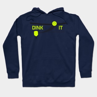 Dink It Pickleball Paddle Swoosh Ball T-Shirt Hoodie